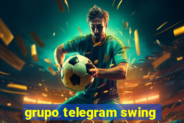 grupo telegram swing